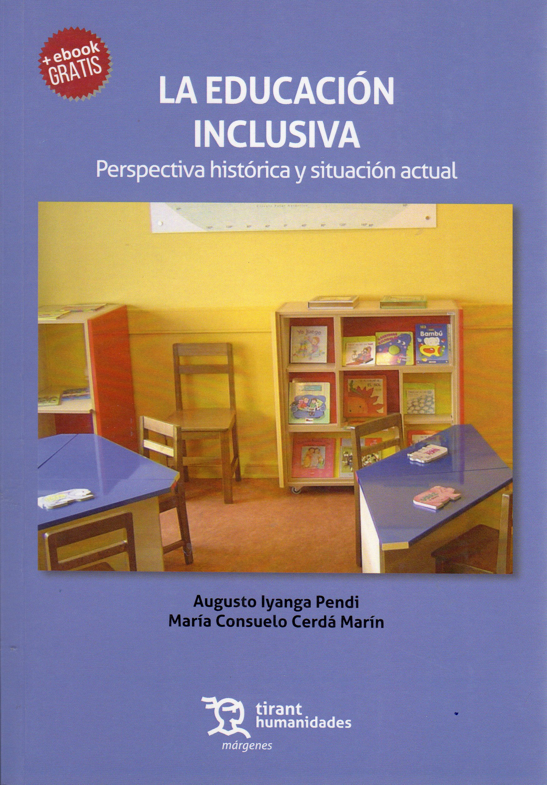 La Educación Inclusiva. Perspectiva Histórica Situación Actual + E-book ...