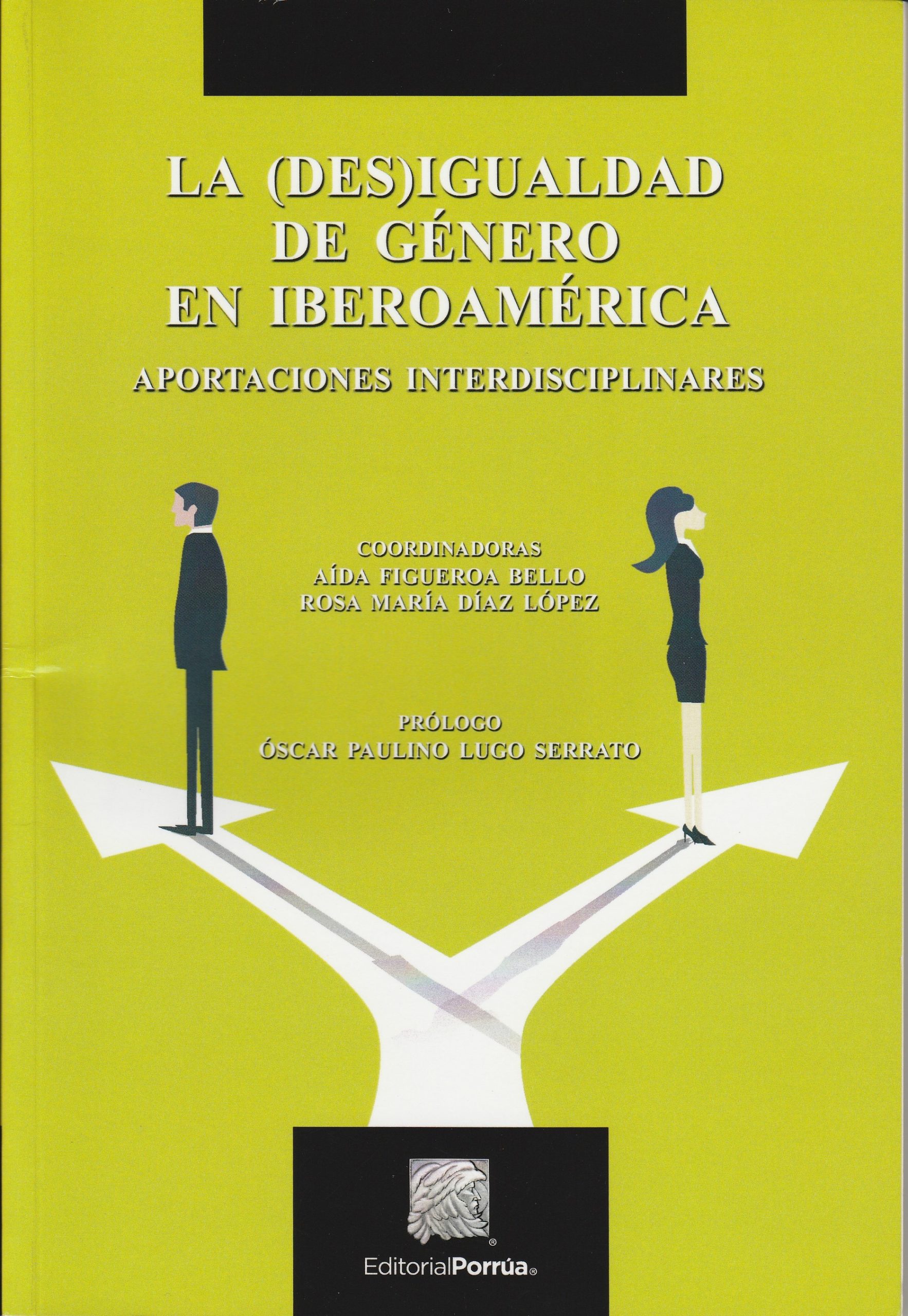 La Desigualdad De Género En Iberoamérica Aportaciones Interdisciplinarias Librería Jurídica Oni 4370