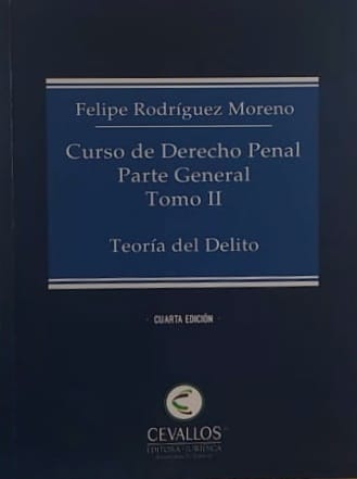 Curso de Derecho Penal Parte General Tomo II  Teoría del Delito 4ta ed