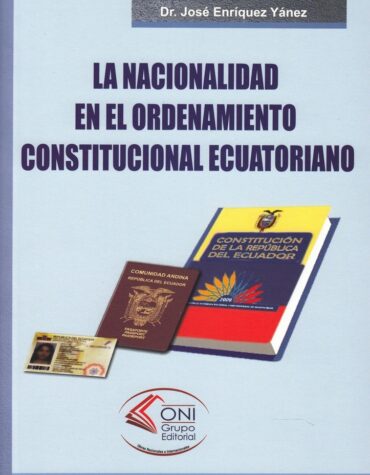 La nacionalidad en el ordenamiento constitucional ecuatoriano