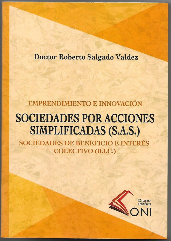 SOCIEDADES DE BENEFICIO E INTERES COLECTIVO (B.IC.)