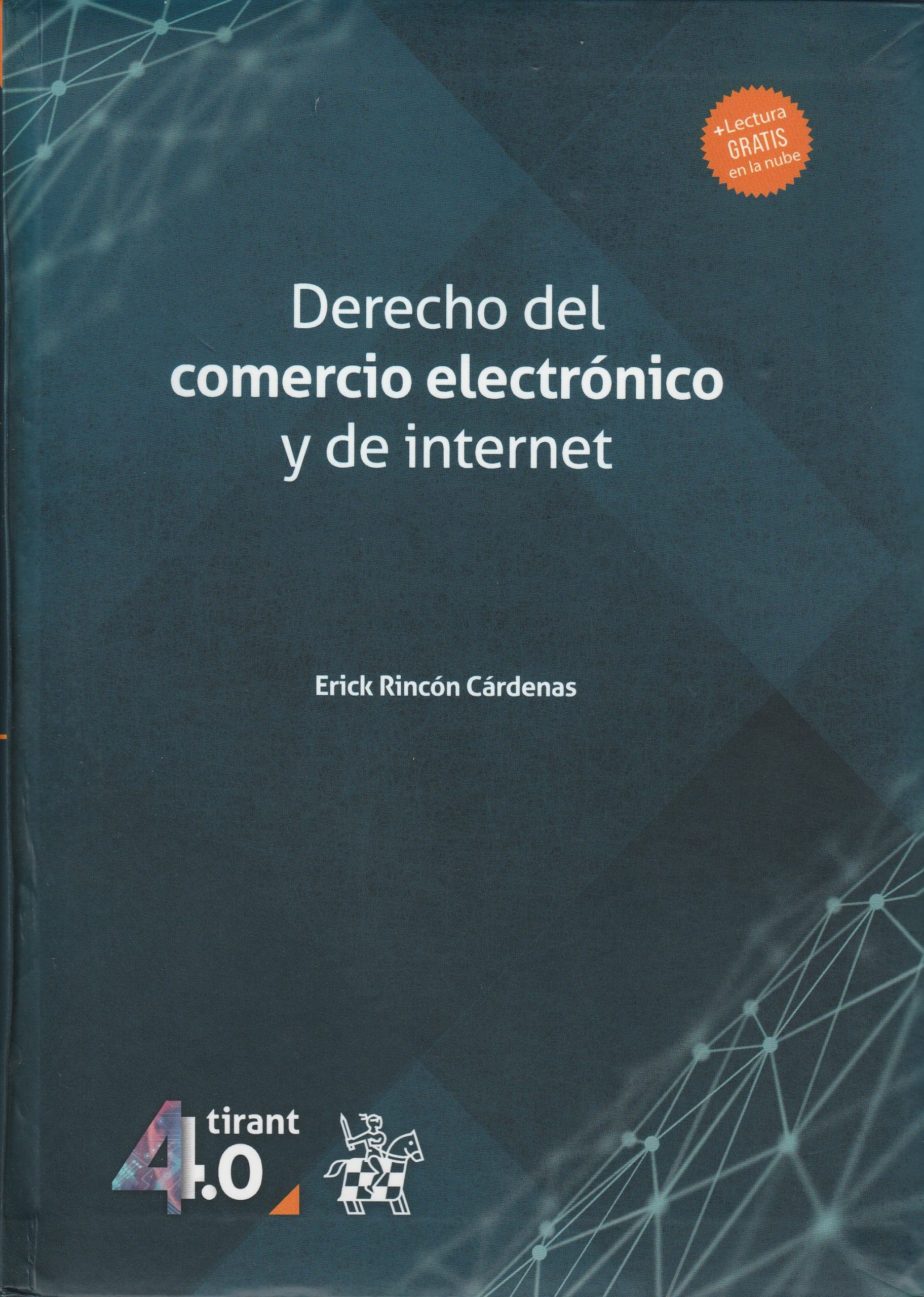 Derecho Del Comercio Electrónico Y De Internet Librería Jurídica Oni 1274