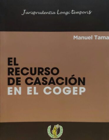 El recursos de casación en el COGEP