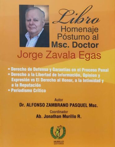 Libro Homenaje Póstumo al Msc. Doctor Jorge Zavala Egas