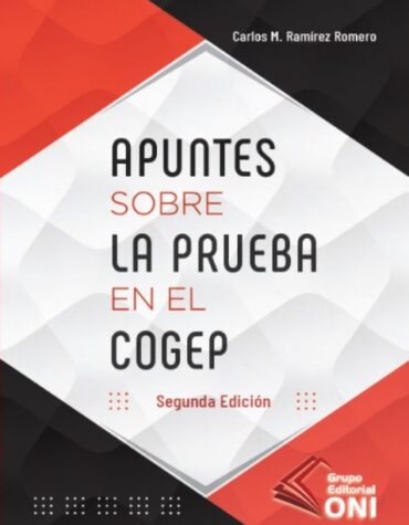 Apuntes sobre la prueba en el COGEP | Segunda Edición Actualizada