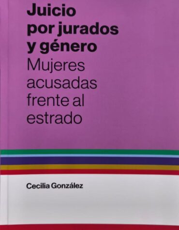 Juicio por jurados y género | Mujeres acusadas frente al estrado