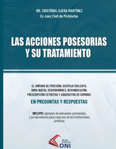 Las acciones posesorias y su tratamiento