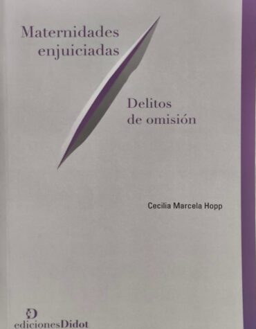 Maternidades enjuiciadas | Delitos de omisión