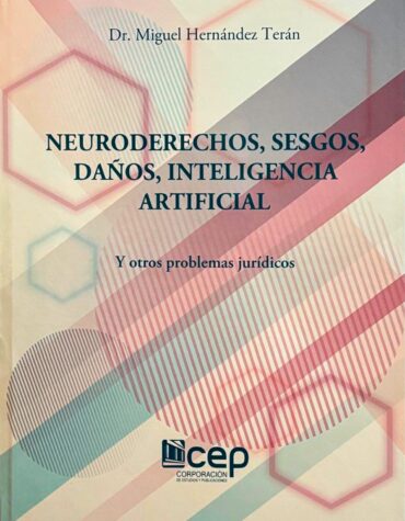 Neuroderechos, sesgos, daños, inteligencia artificial y otros problemas jurídicos