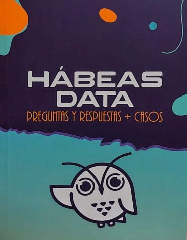 Hábeas Data, Preguntas y Respuestas + Casos