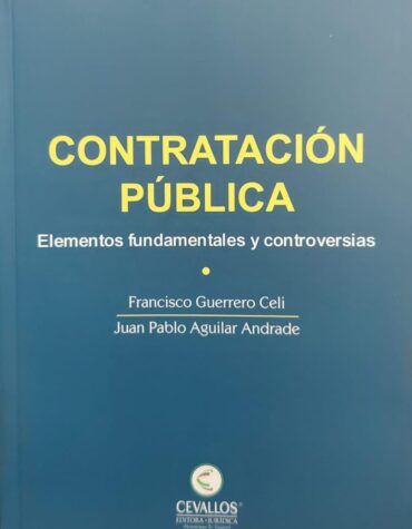 Contratación Pública - Elementos fundamentales y controversias