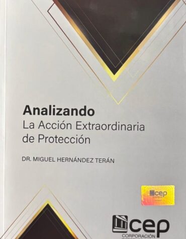 Analizando la Acción Extraordinaria de Protección