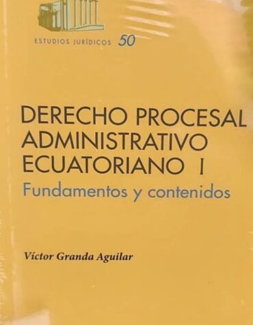 Derecho Procesal Administrativo Ecuatoriano I