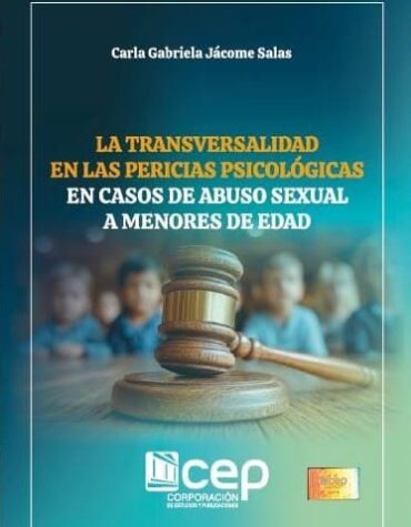 La transversalidad en las pericias psicológicas en casos de abuso sexual a menores de edad