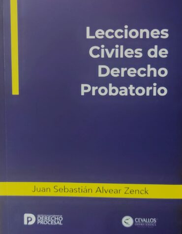 Lecciones Civiles de Derecho Probatorio