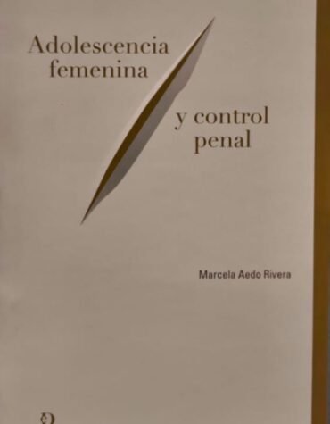 Adolescencia femenina y control penal