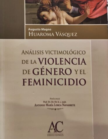 Análisis victimológico de la violencia de género y el feminicidio