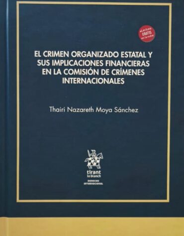 El crimen organizado estatal y sus implicaciones financieras en la comisión de crímenes internacionales