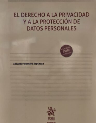 El derecho a la privacidad y la protección de datos personales