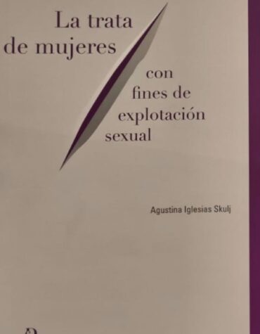 La trata de mujeres con fines de explotación sexual